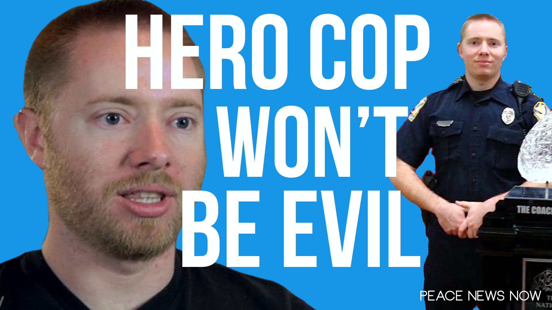 162 Hero Cop Refuses to Be Evil