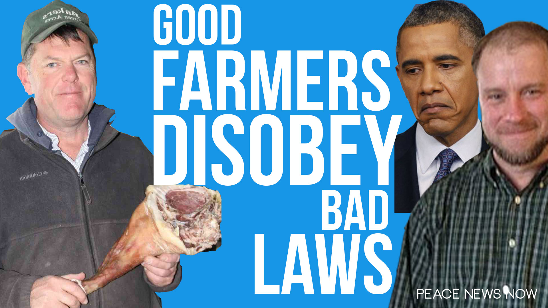 156 Good Farmers Disobey Bad Laws