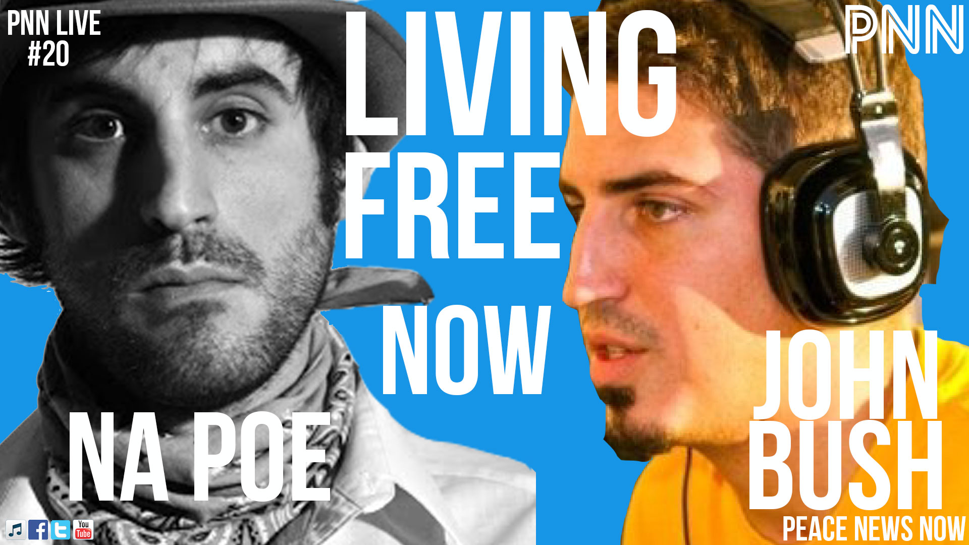 Living Free Now – NA Poe and John Bush