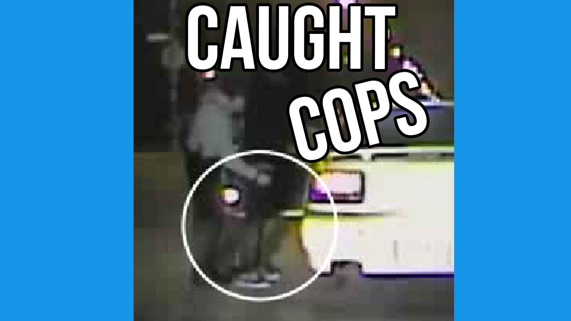 Video Shows Crooked Cop Planting Drugs